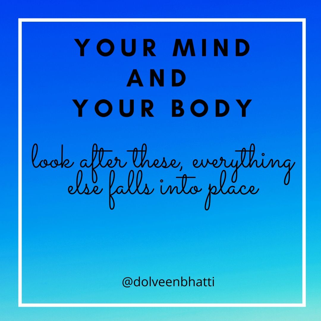 YOUR MIND AND YOUR BODY